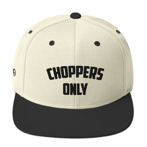 Choppers Only Snapback Hat